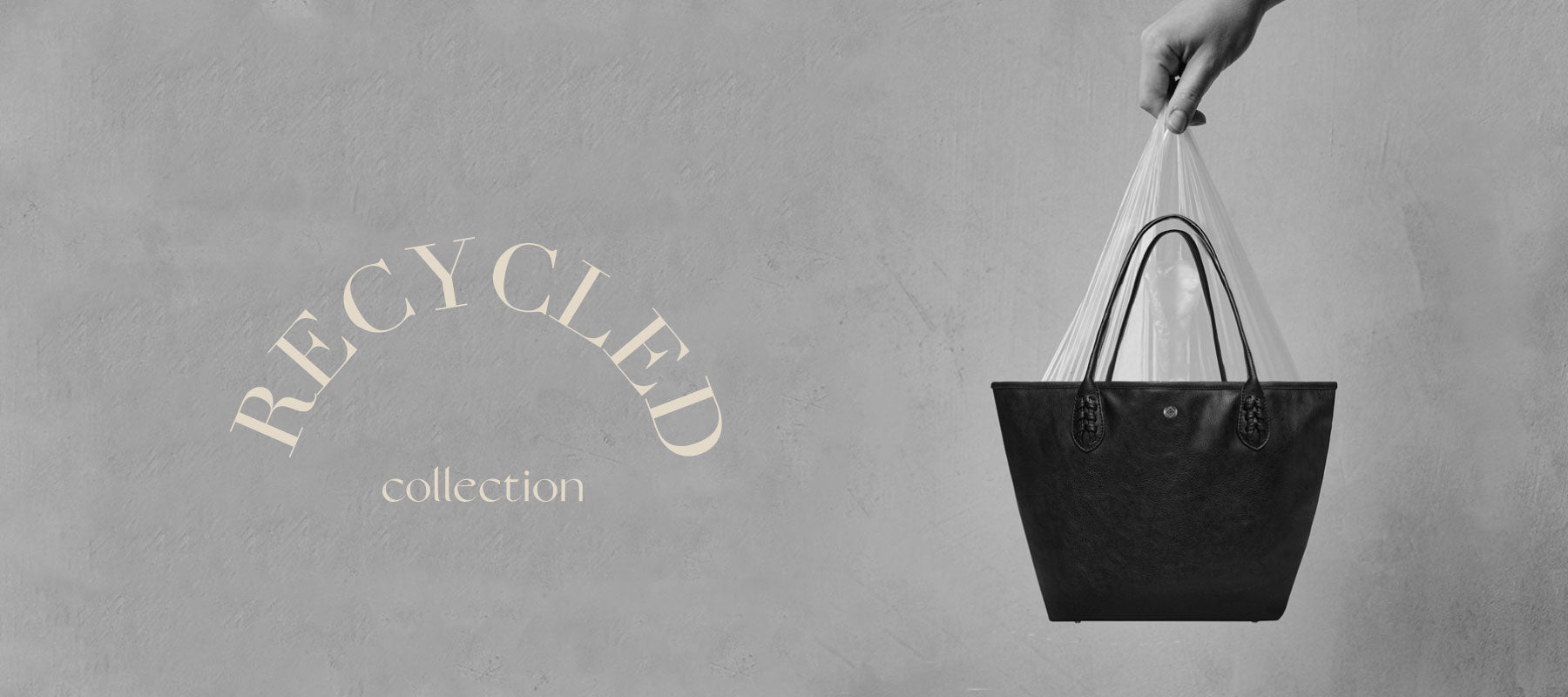 RECYCLED COLLECTION